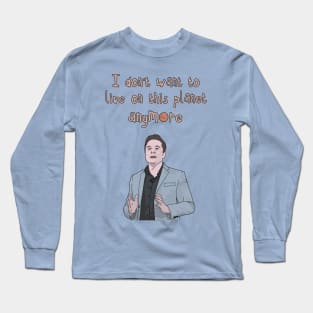 Elon Musk "I Don't Want to Live on This Planet Anymore" SpaceX Tesla Long Sleeve T-Shirt